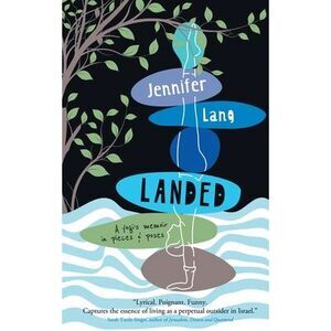 Landed: A yogi's memoir in pieces & poses -- Jennifer Lang